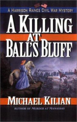 A killing at Ball's Bluff