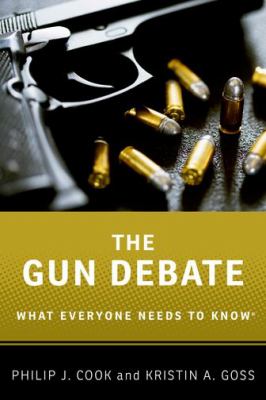 The gun debate : what everyone needs to know