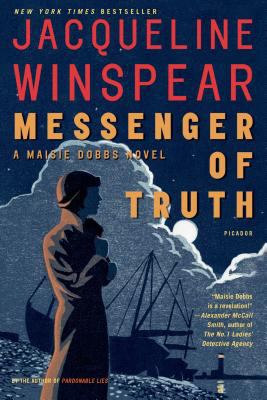 Messenger of truth : a Maisie Dobbs novel