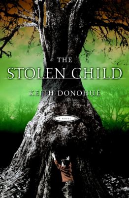 The Stolen Child: a novel