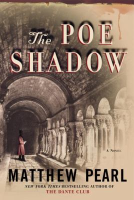 The Poe Shadow : a novel