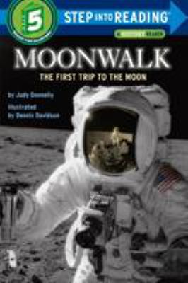 Moonwalk : the first trip to the moon