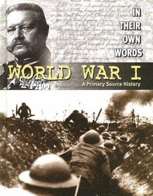World War I : a primary source history