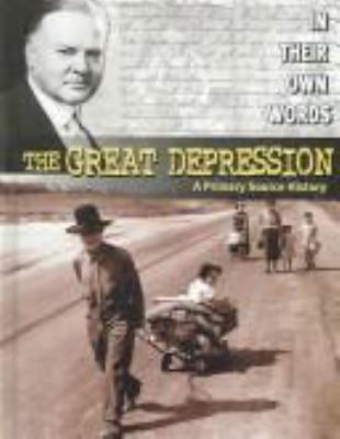 The Great Depression : a primary source history