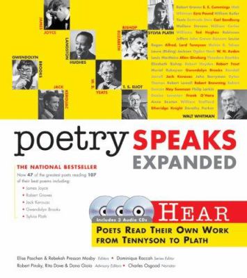 Poetry speaks expanded : hear poets from Tennyson to Plath read their own work