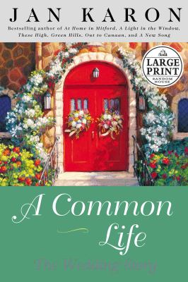 A Common Life : the wedding story