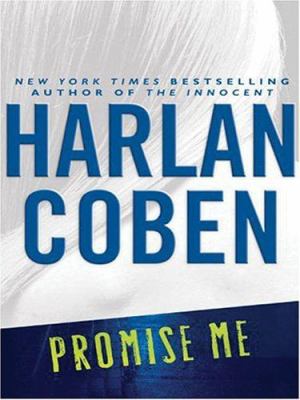 Promise me : a Myron Bolitar novel