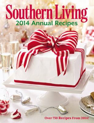 Southern living 2014 annual recipes