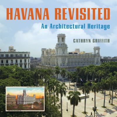 Havana revisited : an architectural heritage