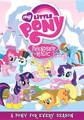 My little pony, friendship is magic. A pony for every season.
