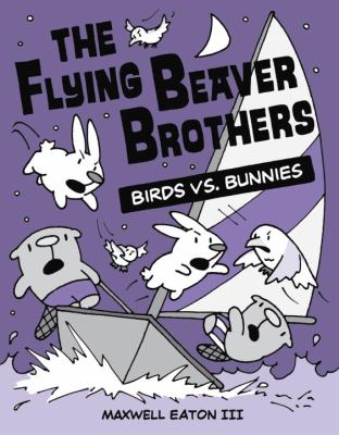 The flying beaver brothers birds vs bunnies. 4 /