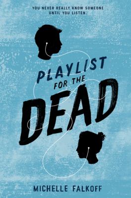 Playlist for the dead