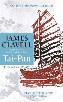 Tai-Pan : the epic novel of the founding of Hong Kong