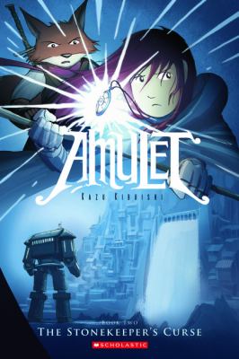 Amulet. Book 2, The stonekeeper's curse