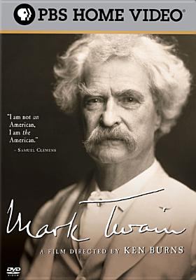 Mark Twain [a film by Ken Burns]