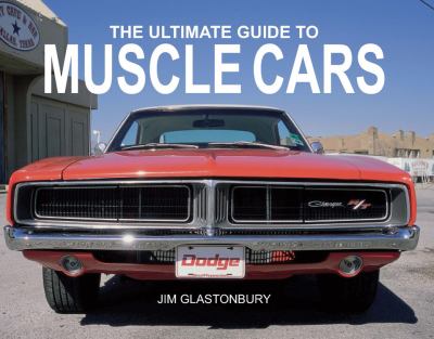 The ultimate guide to muscle cars