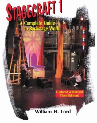 Stagecraft 1 : a complete guide to backstage work