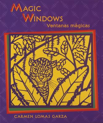 Magic windows = Ventanas mágicas : cut-paper art and stories