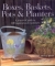Boxes, baskets, pots & planters : a practical guide to 100 inspirational containers