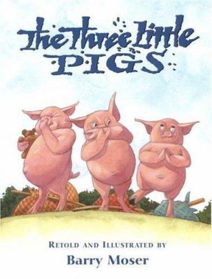 The Three little pigs/Retold and Illustrated by Barry Moser.