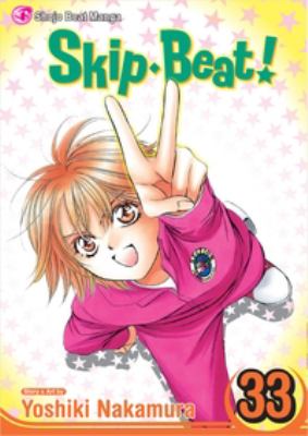 Skip beat! Vol. 33 /