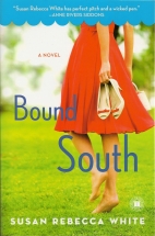 Bound south : a novel