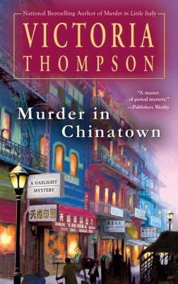 Murder in Chinatown : a gaslight mystery