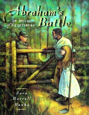 Abraham's Battle: a novel of Gettysburg