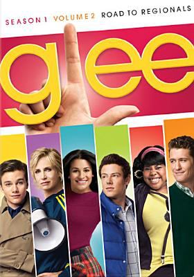 Glee : Season 1, volume 2, Road to regionals