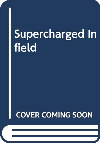 Supercharged infield