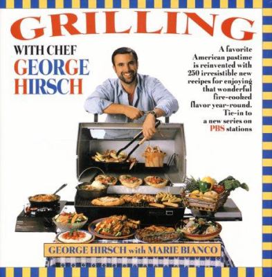 Grilling with chef George Hirsch