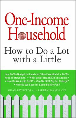 One-income household : how to do a lot with a little