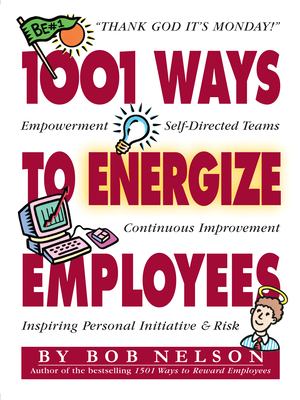 1001 ways to energize employees