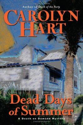Dead days of summer : a death on demand mystery