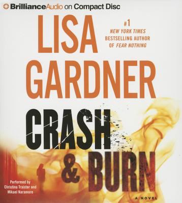 Crash & burn [sound recording] : a novel