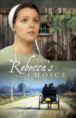 Rebecca's choice