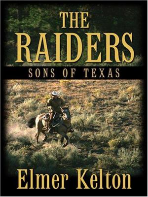The raiders : sons of Texas