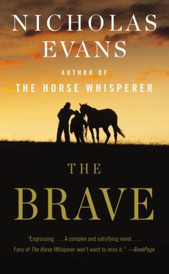 The brave : a novel