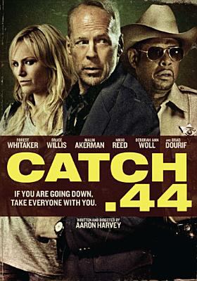 Catch .44