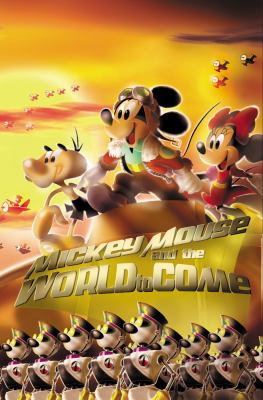 Mickey Mouse and the world to come