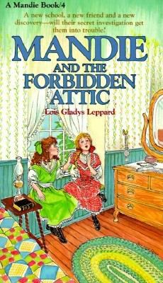 Mandie and the Forbidden Attic