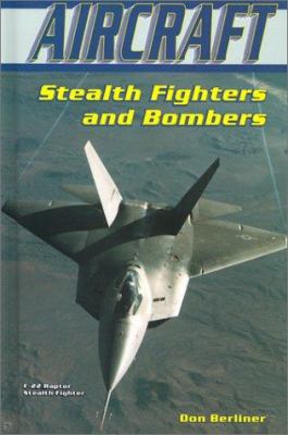 Stealth fighters and bombers