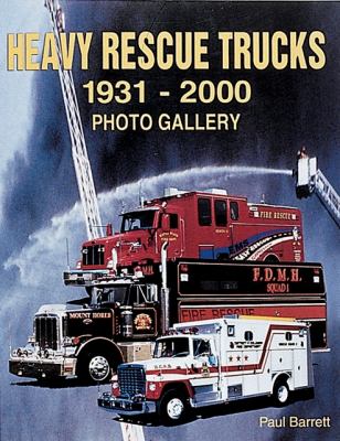 Heavy rescue trucks, 1931-2000 : photo gallery