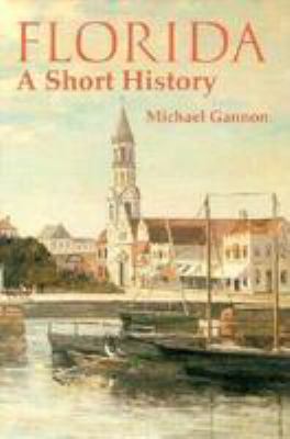 Florida : a short history