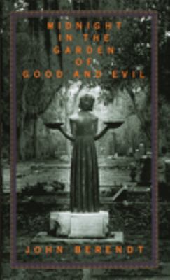 Midnight in the garden of good and evil : a Savannah story