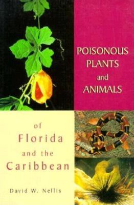 Poisonous plants and animals of Florida and the Caribbean