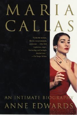 Maria Callas : an intimate biography