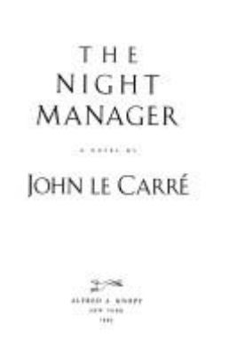 The Night Manager: a novel