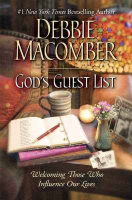 God's guest list : welcoming those who influence our lives