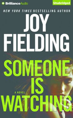 Someone is watching : a novel